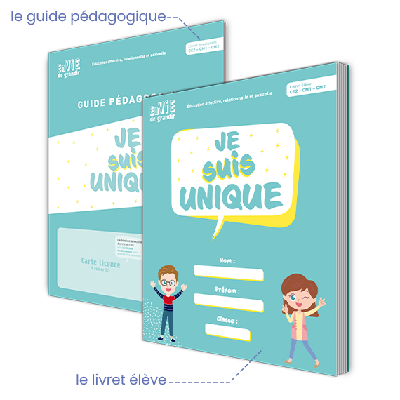 Livret élève et guide pédagogique du module d'EARS Je suis unique à destination des enfants de 8 ans, 9 ans, 10 ans et 11 ans.
